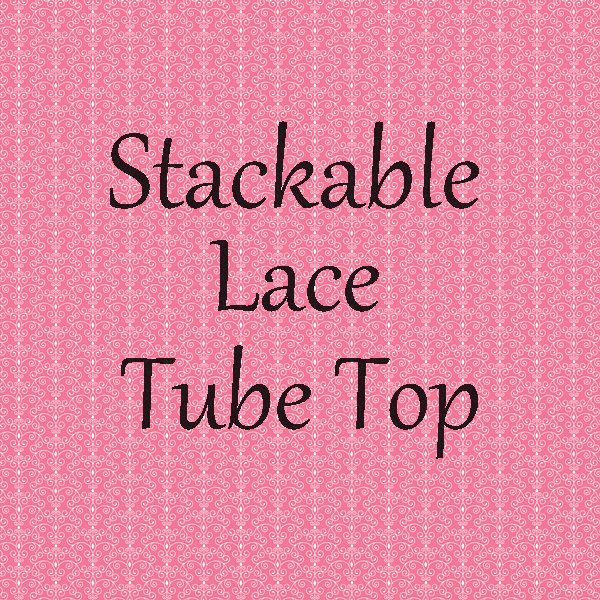 Stackable Lace Petti Tops